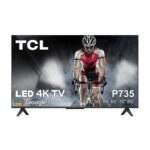 TCL 50″ P735 4K HDR Smart Google Frameless